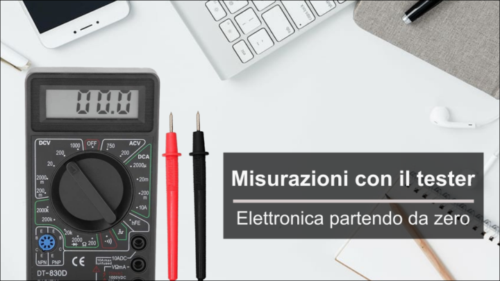 Misurazioni con il tester