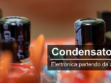 Condensatori - Elettronica partendo da zero